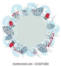 Empty round frame decorated winter twigs, berries, mittens and leaves. The theme of winter. Blank for postcards.