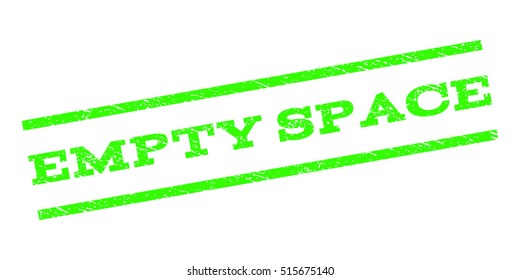 Empty Space watermark stamp. Text caption between parallel lines with grunge design style. Rubber seal stamp with unclean texture. Vector light green color ink imprint on a white background.