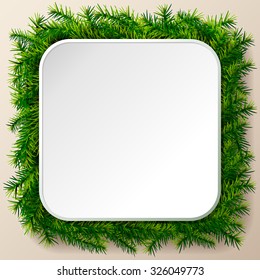 Empty square frame of christmas tree twigs. Holiday template with pine branches. Vector layout