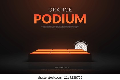 Empty stage podium with orange neon light on black background. Vector illustration