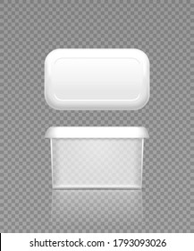 Empty transparent butter, soft cheese or margarine container with lid mockup - front and top view. Blank plastic food package cream, yogurt, dessert, spread. Product template. 3d vector illustration