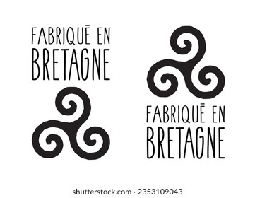 Fabriqué en Bretagne, made in Brittany in French