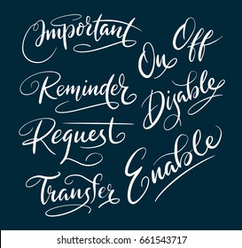 Enable and disable hand written typography. Good use for logotype, symbol, cover label, product, brand, poster title or any graphic design you want. Easy to use or change color
 