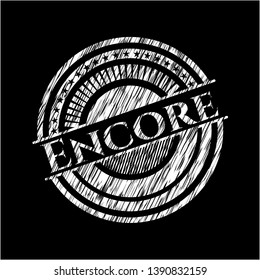 Encore written on a chalkboard. Vector Illustration. Detailed.