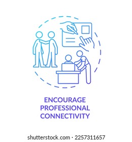 Encourage professional connectivity blue gradient concept icon. Building relationship at workplace abstract idea thin line illustration. Isolated outline drawing. Myriad Pro-Bold font used