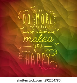 encourage quotes design, over  colorful background, vector illustration