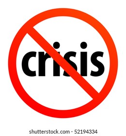 End of a crisis sign, vector illustration
