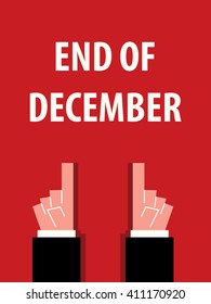 END OF DECEMBER typography vector illustration