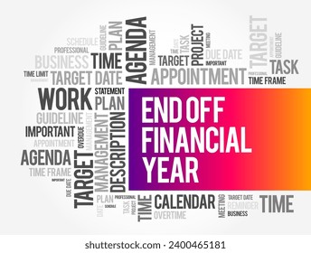 End Of Financial Year text word cloud concept background