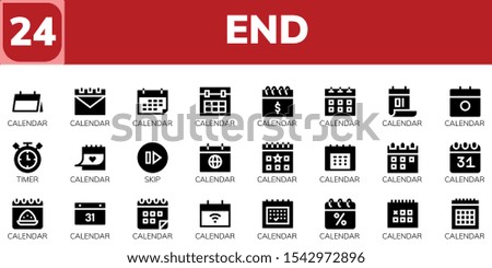 end icon set. 24 filled end icons.  Simple modern icons about  - Calendar, Timer, Skip