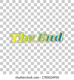 The End inscription. Blue to green gradient Icon with Four Roughen Contours on stylish transparent Background. Illustration.