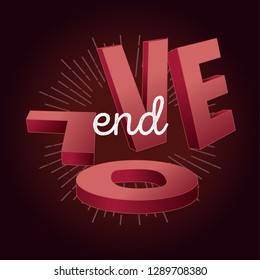 End Love. Illustration with broken letters.