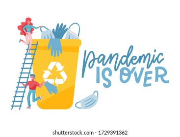 End of quarantine concept. Medical masks and gloves in a trash bin. Little characters throw unnecessary defenses. Vector flat illustration with hand drawn lettering.