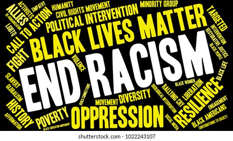 End Racism word cloud on a black background. 