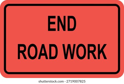 Icono de señal de tráfico de trabajo final de carretera que muestra la construcción terminada, diseño de señalización de seguridad de transporte