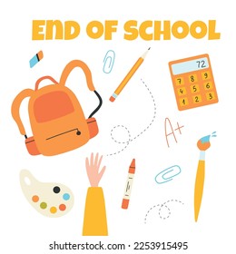 End of school. Poster banner end of school. Last day of school Graduates throw school items in the air. Vector illustration. Flat cartoon style.