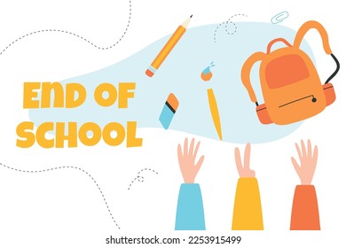 End of school. Poster banner end of school. Last day of school Graduates throw school items in the air. Vector illustration. Flat cartoon style.