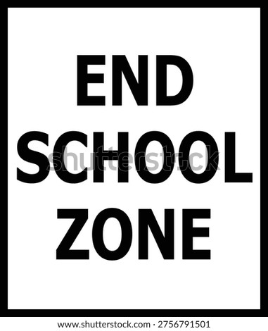 End School Zone Warning Sign Victor Illustrations Art
