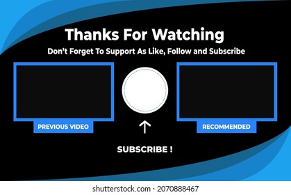 End Screen With Black Background And Blue Modern Design
Template , Outro Card, Banner 