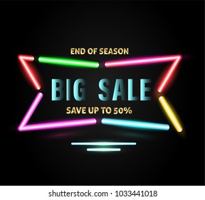 End of season Big sale banner neon light style. Vector illustration for promotion advertising.