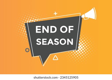 End of season button web banner templates. Vector Illustration 