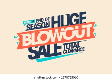 End of season huge blowout sale, total clearance vector banner template