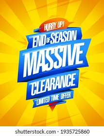 End of season massive clearance, limited time offer, sale vector poster design with yellow ribbon