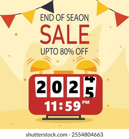 End of season sale.Up to 80% off .countdown .new year 2025 .Art and Illustrator .flags.vector  design .post