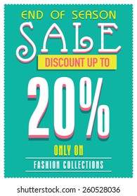 End of Season Sale poster, banner or flyer design with discount offer only on fashion collection. 