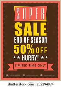 End of season super sale flyer, banner or template with discount offer for limited time only.