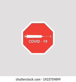 Terminar la propagación del Coronavirus con la vacunación - Concepto de diseño de vectores con signo de parada