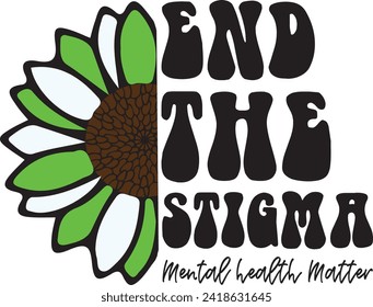 End the Stigma Mental health Matter Vol - 2 , unique Retro designs
