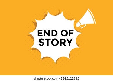 End of story button web banner templates. Vector Illustration 
