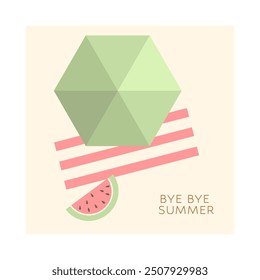 End of Summer with Cute Umbrella and Watermelon Background. Bye Bye Summer vector illustration.