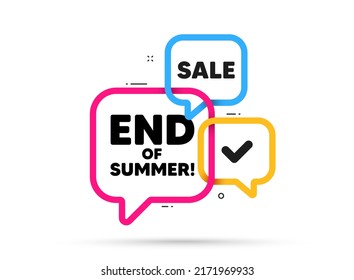 End of Summer Sale. Ribbon bubble chat banner. Discount offer coupon. Special offer price sign. Advertising Discounts symbol. End summer adhesive tag. Promo banner. Vector