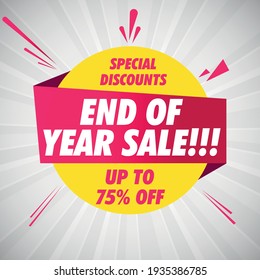 End of year sale banner. Sale banner template design, discount 75%. Vector illustration.