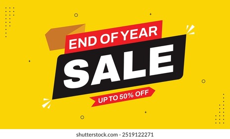 End of Year Sale Limited Time Offer Up to 50% Off! Shop Now with Eye Catching Sale Banner Elements Customizable Templates in White Black Yellow Orange and Green Backgrounds to Boost Your Sales