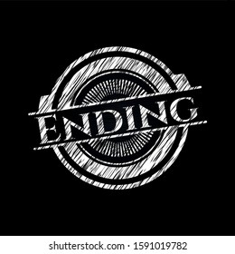 Ending chalk emblem written on a blackboard. Vector Illustration. Detailed.