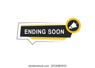 Ending soon banner modern template with megaphone Vector label colorful design. Web element or announcement design.