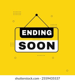 Ending soon hanging banner sign isolated vector design.