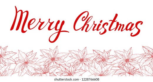 Endless border with beautiful hand drawn poinsettias in lineart stile with lettering phrase. Nice for stylish decoration for Christmas and New Year.