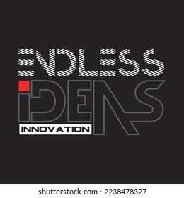 endless ideas design typography vector illustration for print