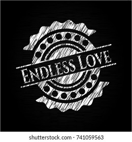 Endless Love chalk emblem written on a blackboard