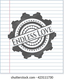 Endless Love drawn in pencil