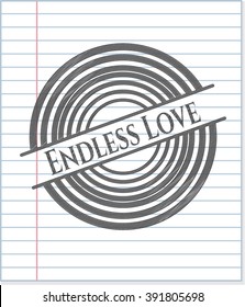 Endless Love pencil draw