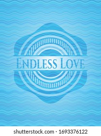 Endless Love sky blue water style badge. Vector Illustration. Detailed.