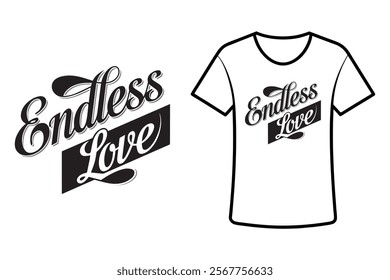 Endless Love t-shirt design vector illustration