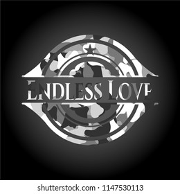Endless Love written on a grey camouflage texture