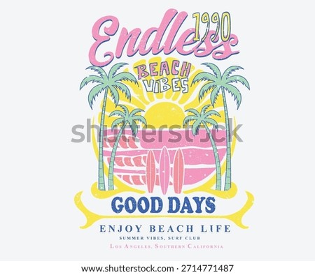Endless summer artwork. Summer vibes artwork. Sun graphic artwork. Tropical abstract art design. Surfing club artwork. Summer good day. Enjoy beach life.