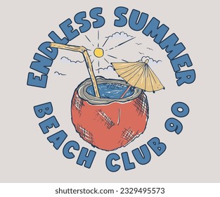 Endless summer. Coconut juice vector print design. Summer vibes graphic print artwork. Summer slogan.